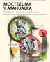 MOCTEZUMA Y ATAHUALPA