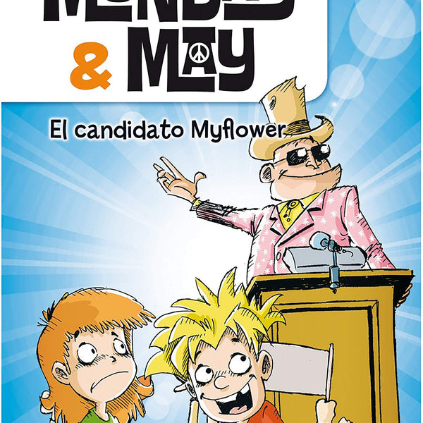 MONDAY & MAY 3-EL CANDIDATO MYFLOWER