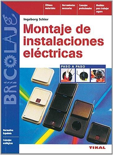 MONTAJES DE INSTALACIONES ELECTRICAS