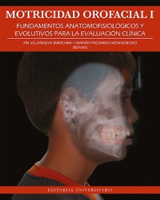 Motricidad Orofacial I. Fundamentos Anotomofisiologicos