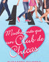 MUCHO MAS QUE UN CLUB DE CHICAS (CLUB DE LOS CORAZONES SOLITARIOS 2)