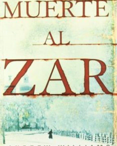 MUERTE AL ZAR