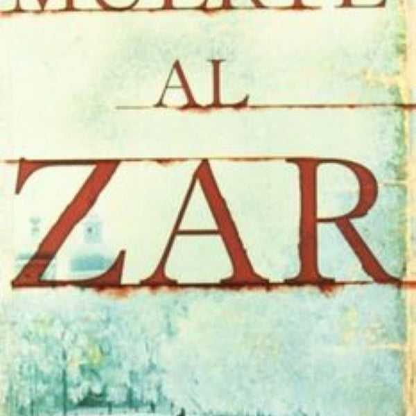 MUERTE AL ZAR