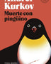 MUERTE CON PINGÜINO