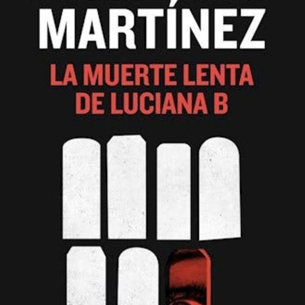 MUERTE LENTA DE LUCIANA B (BOOKET)