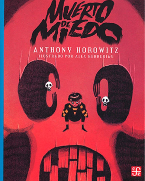 MUERTO DE MIEDO
