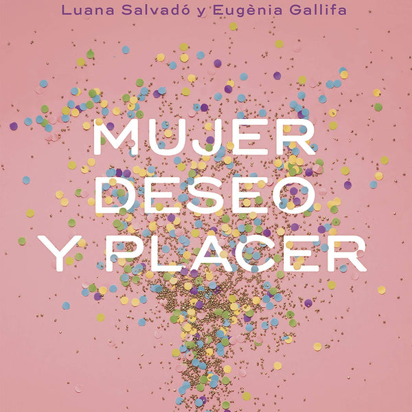 MUJER, DESEO Y PLACER