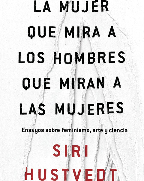 MUJER QUE MIRA A LOS HOMBRES QUE MIRAN A LAS MUJERES
