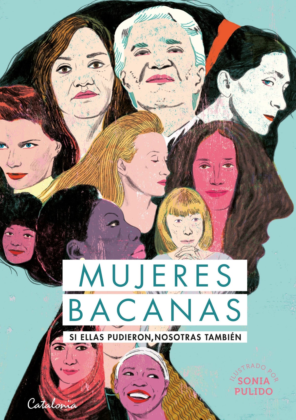 MUJERES BACANAS. Si Ellas Pudieron Nosotras También