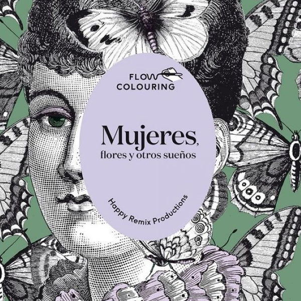MUJERES FLORES Y OTROS SUEÑOS