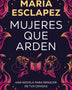 MUJERES QUE ARDEN