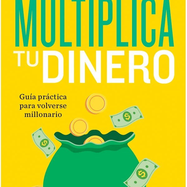 MULTIPLICA TU DINERO