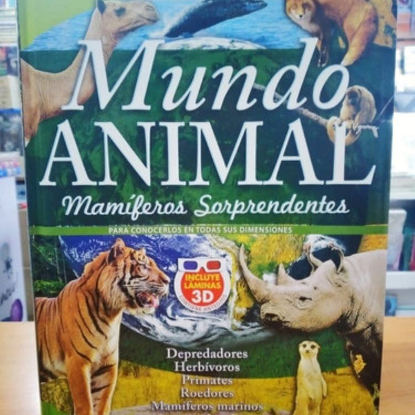MUNDO ANIMAL. MAMIFEROS SORPRENDENTES