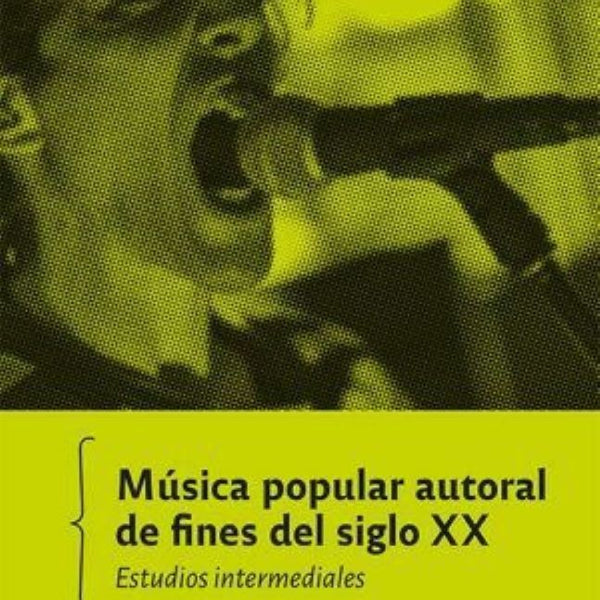 MUSICA POPULAR AUTORAL DE FINES DE SIGLO XX (UAH)