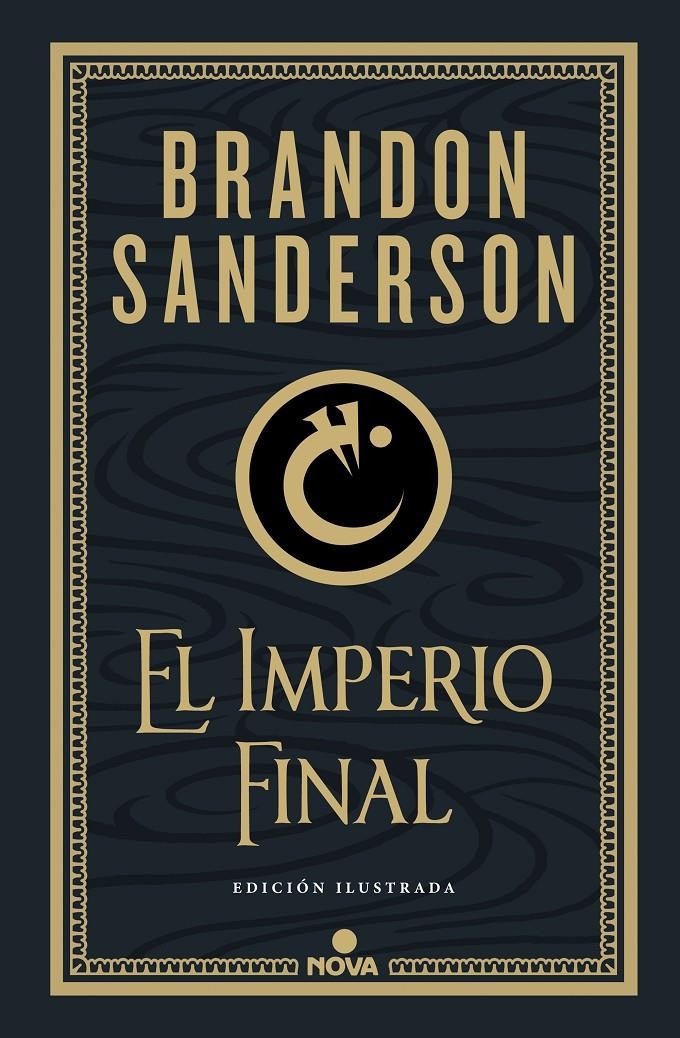 NACIDOS BRUMA 1-IMPERIO FINAL (ILUSTRADO)