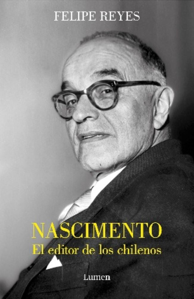 NASCIMENTO. EL EDITOR DE LOS CHILENOS