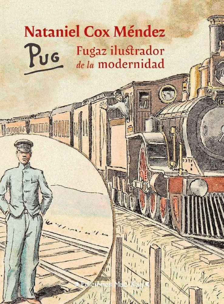 NATANIEL COX MENDEZ. FUGAZ ILUSTRADOR DE LA MODERNIDAD