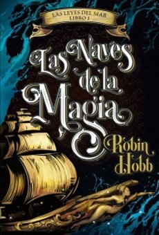 LAS NAVES DE LA MAGIA (LIBRO I)