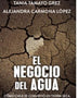 NEGOCIO DEL AGUA, EL