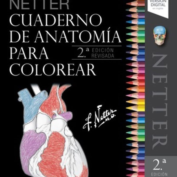 NETTER. CUADERNO DE ANATOMIA PARA COLOREAR 2ED. REVISADA