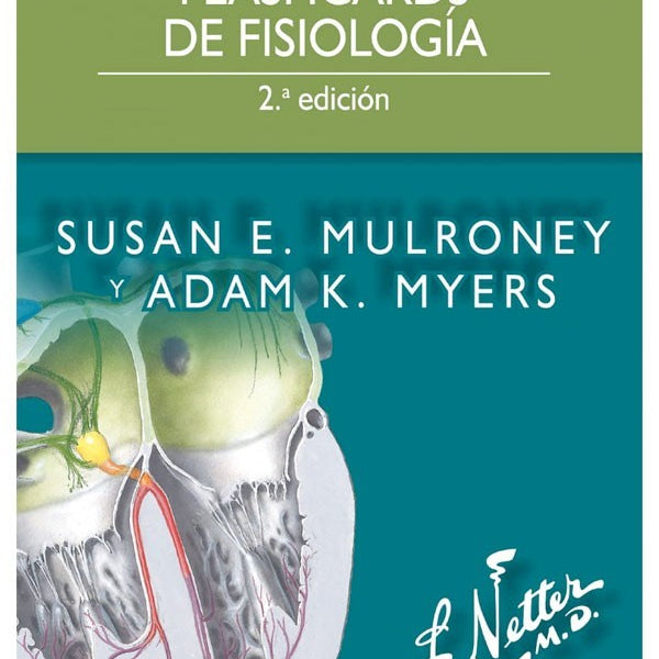 NETTER. FLASHCARDS DE FISIOLOGIA 2ED.