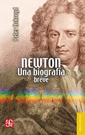 NEWTON UNA BREVE BIOGRAFIA