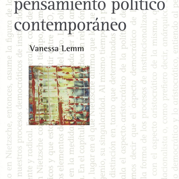 NIETZSCHE Y EL PENSAMIENTO POLITICO CONTEMPORANEO