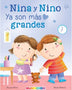 NIÑA Y NIÑO YA SON MAS GRANDES