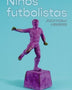 NIÑOS FUTBOLISTAS