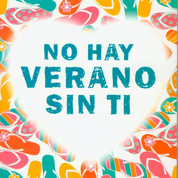 NO HAY VERANO SIN TI