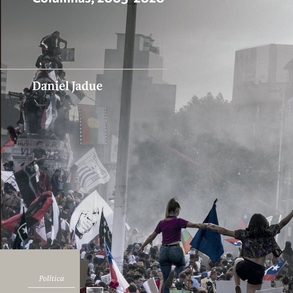 NO LO VIERON VENIR, COLUMNAS 2005-2020
