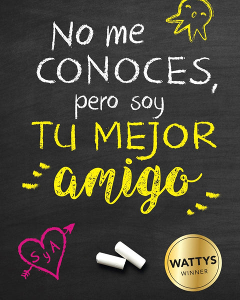 NO ME CONOCES PERO SOY TU MEJOR AMIGO
