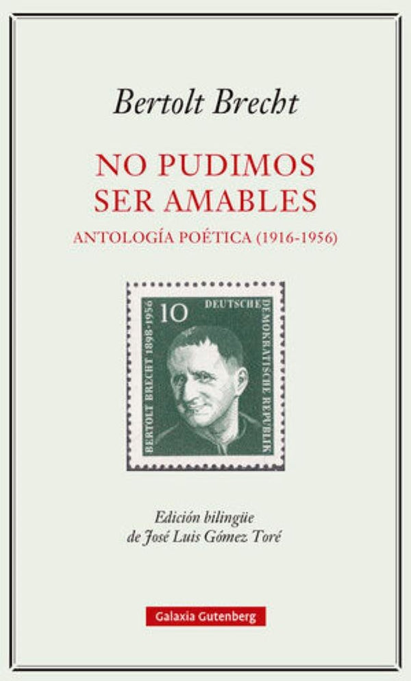 NO PUDIMOS SER AMABLES: ANTOLOGIA POETICA