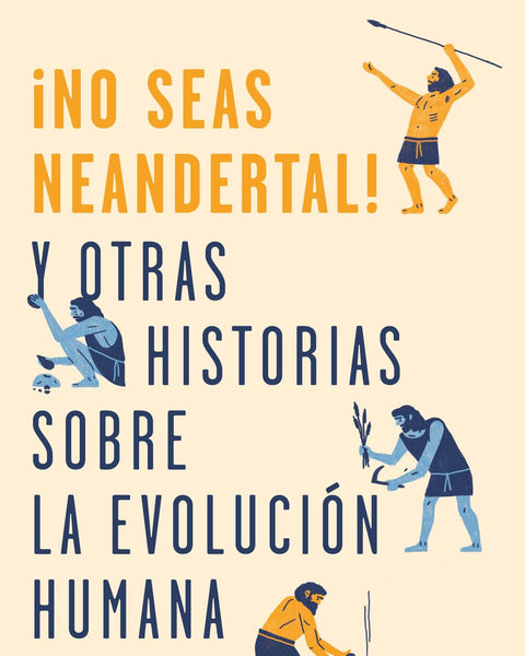 NO SEAS NEANDERTAL