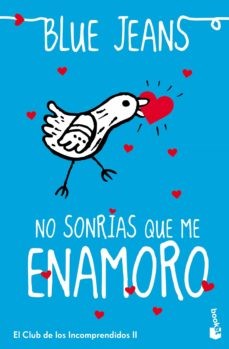 NO SONRIAS QUE ME ENAMORO - VOL II