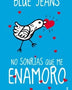 NO SONRIAS QUE ME ENAMORO - VOL II