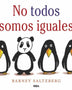 NO TODOS SOMOS IGUALES