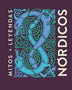 NÓRDICOS. MITOS + LEYENDAS