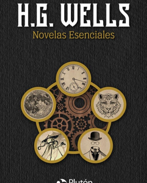 NOVELAS ESENCIALES H. G. WELLS