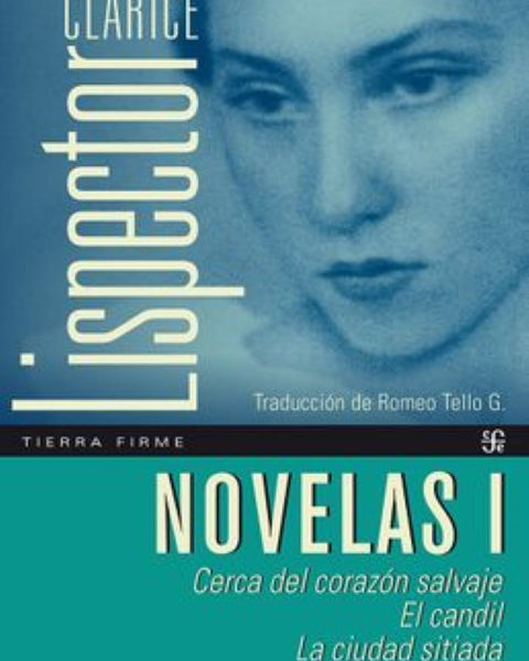 NOVELAS I - CLARICE LISPECTOR