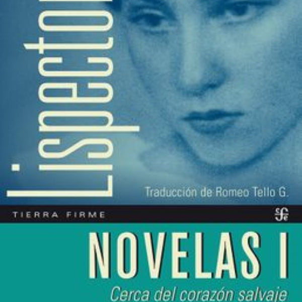 NOVELAS I - CLARICE LISPECTOR