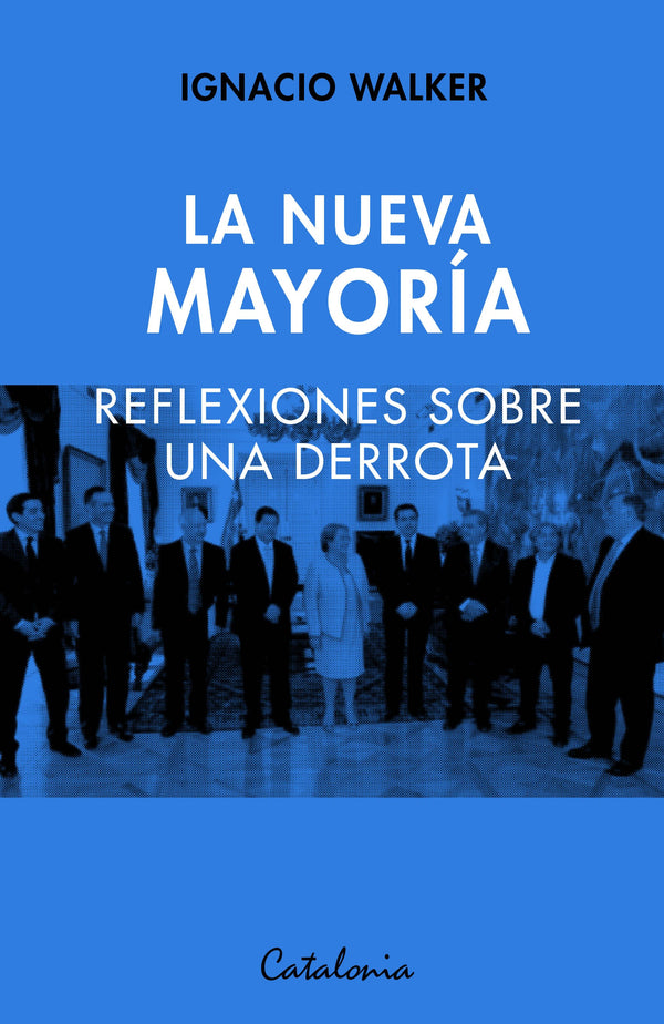 Nueva Mayoria, La
