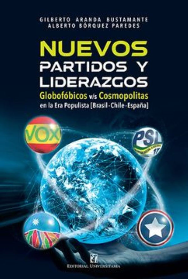 NUEVOS PARTIDOS Y LIDERAZGOS EN LA ERA POLPULISTA