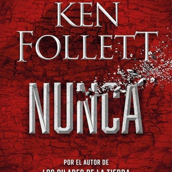 NUNCA - KEN FOLLET