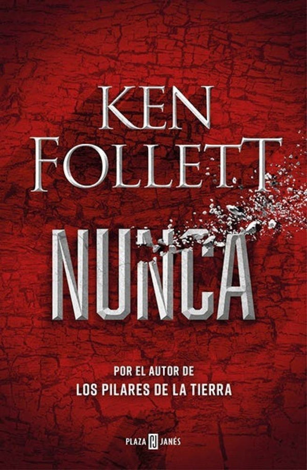 NUNCA - KEN FOLLET
