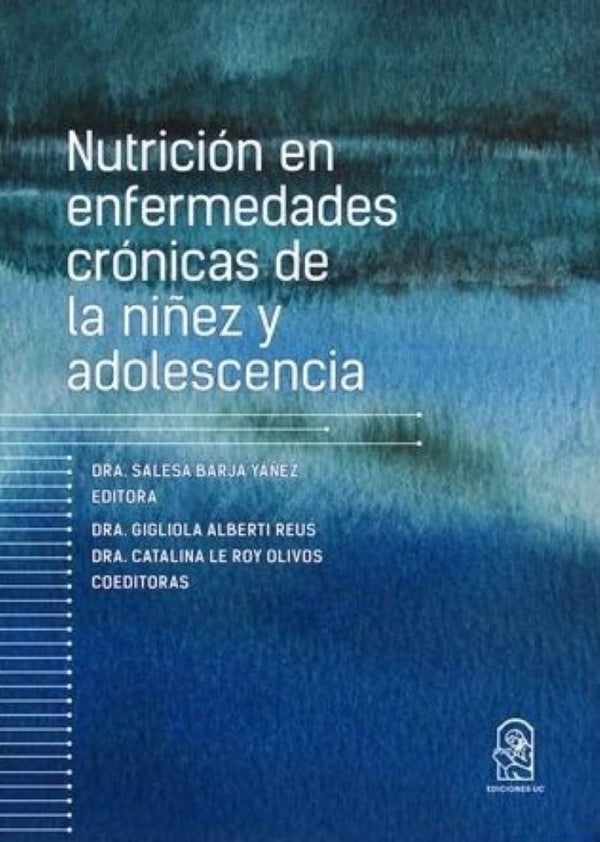 NUTRICION EN ENFERMEDADES CRONICAS DE LA NIÑEZ Y ADOLESCENCIA