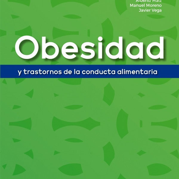 OBESIDAD Y TRASTORNOS DE LA CONDUCTA ALIMENTARIA