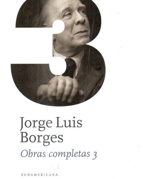 OBRAS COMPLETAS 3 - JORGE LUIS BORGES