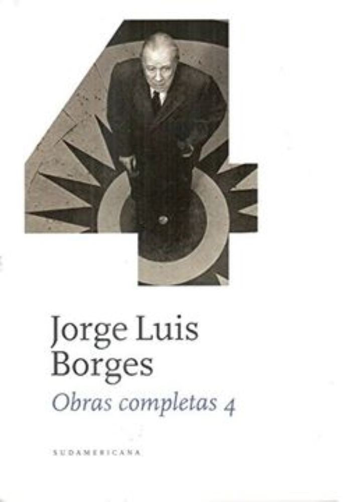 OBRAS COMPLETAS 4 - JORGE LUIS BORGES