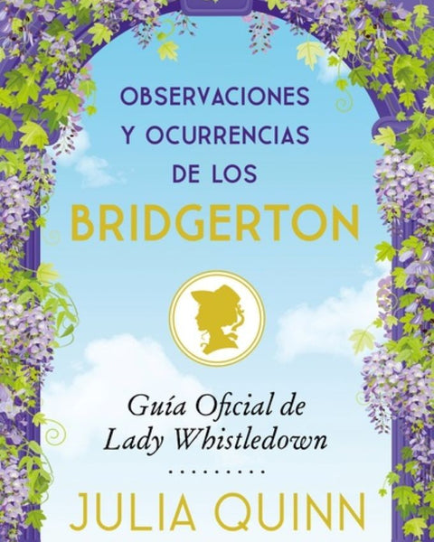 OBSERVACIONES Y OCURRENCIAS DE LOS BRIDGERTON